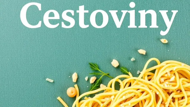 Cestoviny: Od základných receptov po gurmánske špeciality